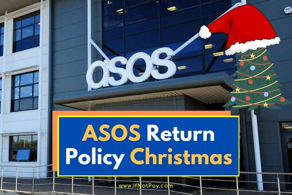 ASOS Return Policy Christmas