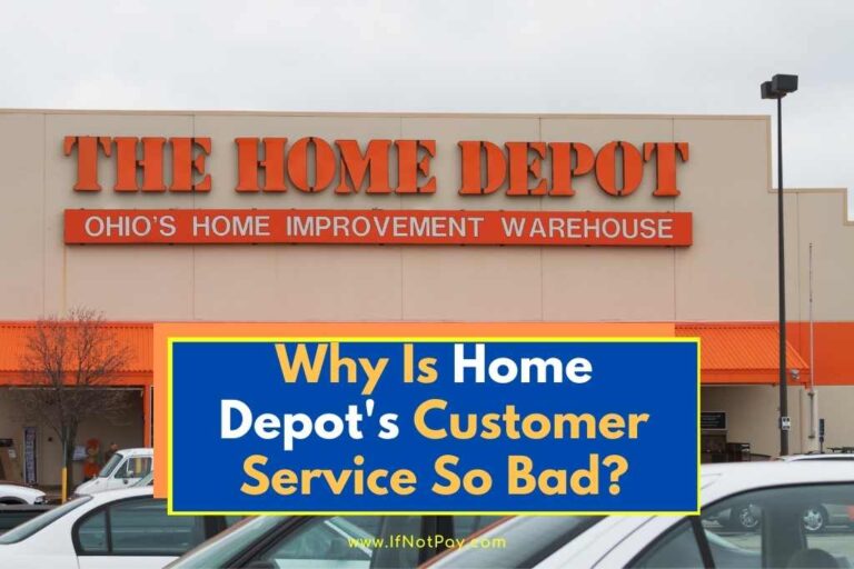 Why Is Home Depot s Customer Service So Bad 3 Reasons Why Why Is Home Depot s Customer Service So Bad 3 Reasons Why