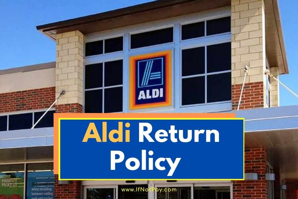 Aldi Return Policy