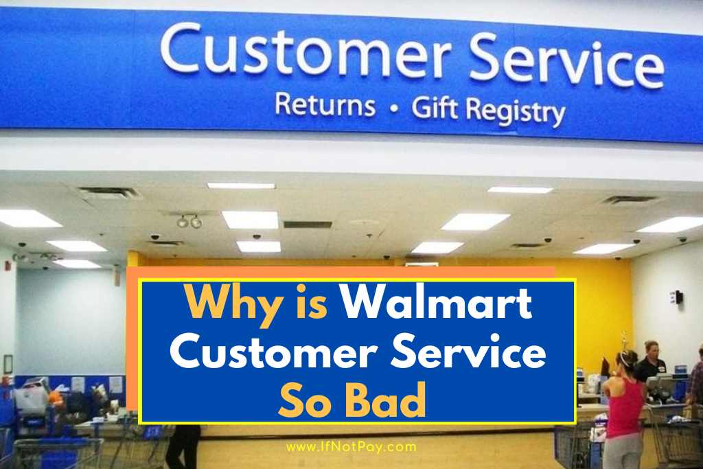 why-is-walmart-customer-service-so-bad-5-reasons-why