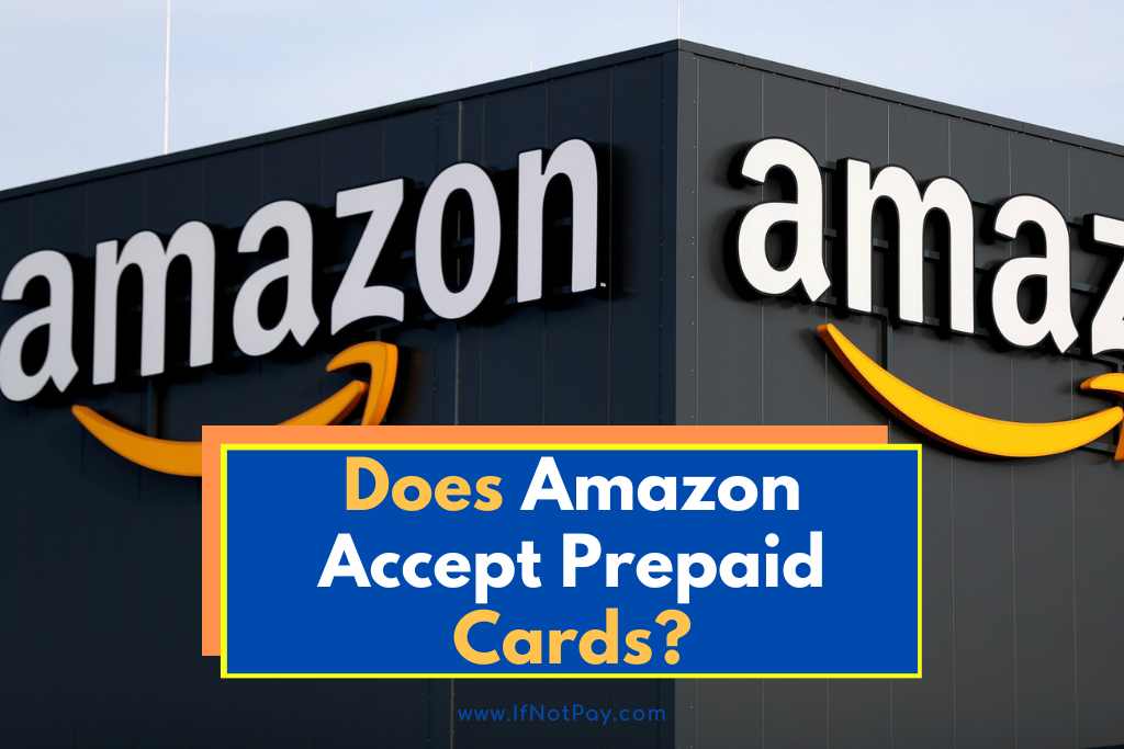 Does Amazon Accept Prepaid Cards