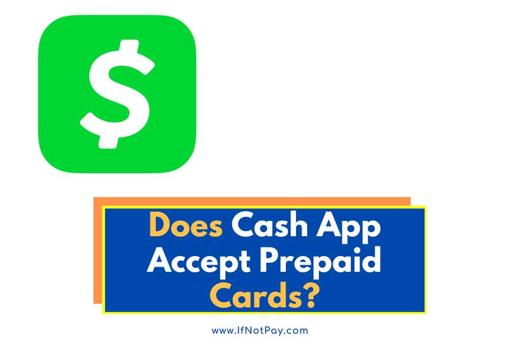 Does Cash App Accept Prepaid Cards