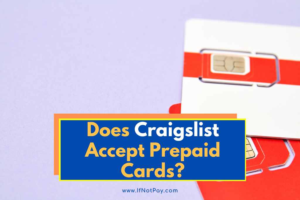 Does Craigslist Accept Prepaid Cards