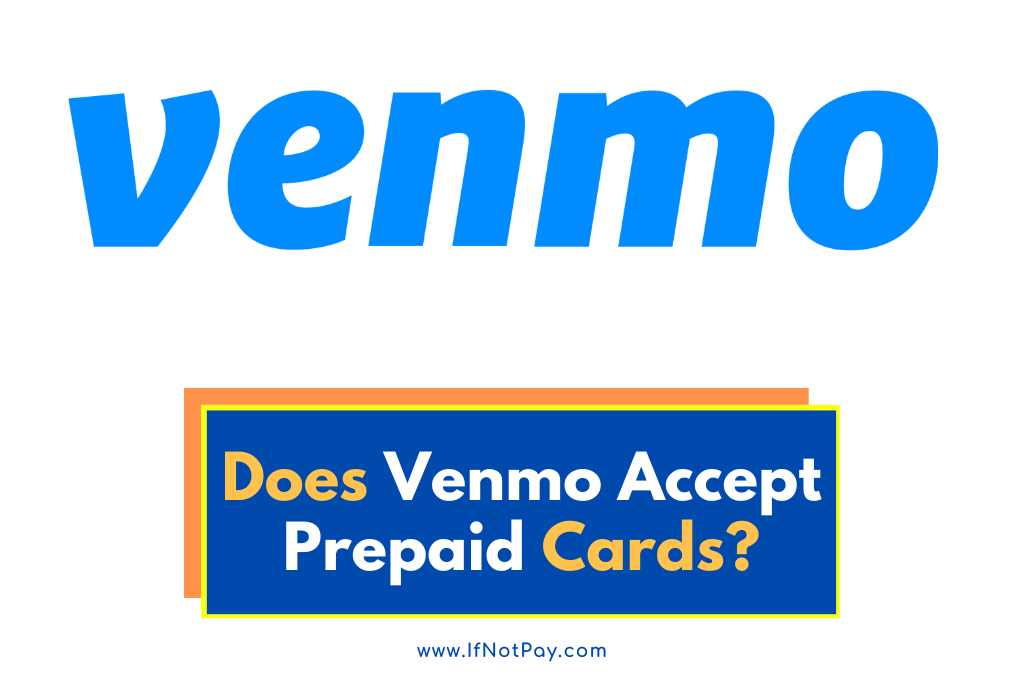 Does Venmo Accept Prepaid Cards