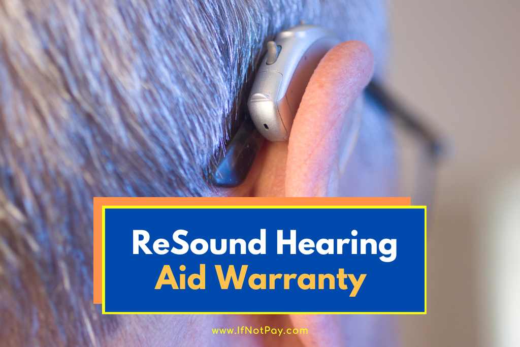 ReSound Hearing Aid Warranty